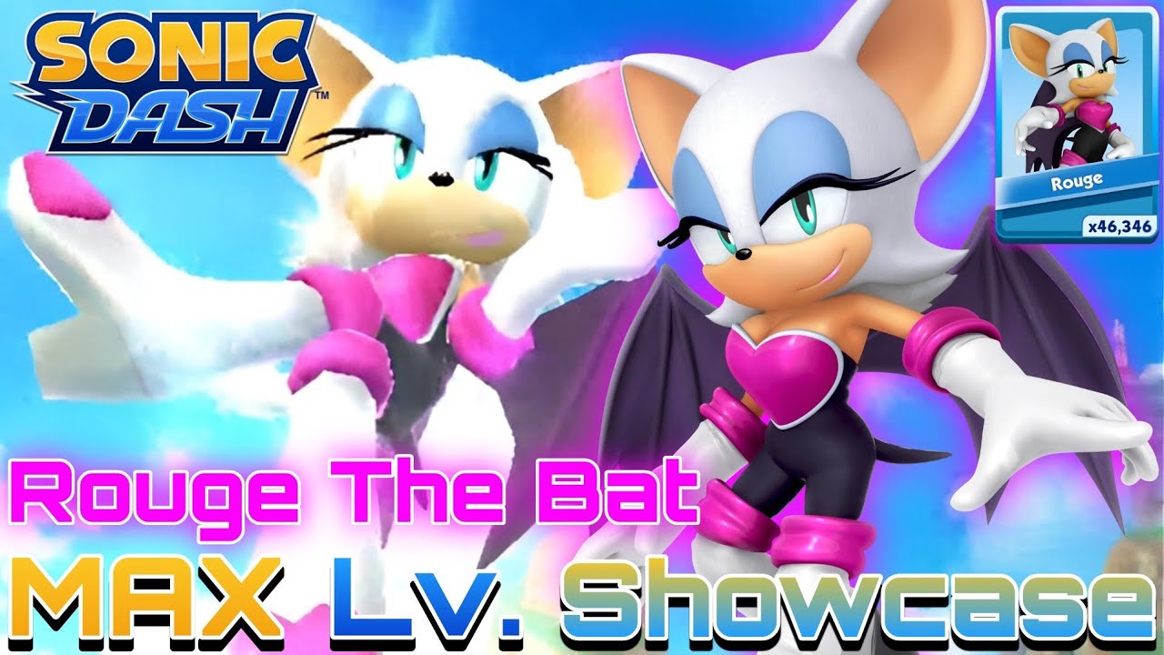 [Sonic Dash] Rouge The Bat - MAX Level Showcase