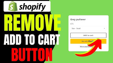 How to Remove Add to Cart Button in Shopify (2024)