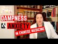 Dampness & Anxiety - what’s the connection?