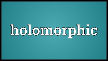 Holomorphic Meaning
