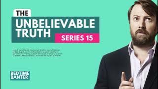 The Unbelievable Truth - Season 15 Full Episodes - David Mitchell, Lloyd Langford, Miles Jupp...