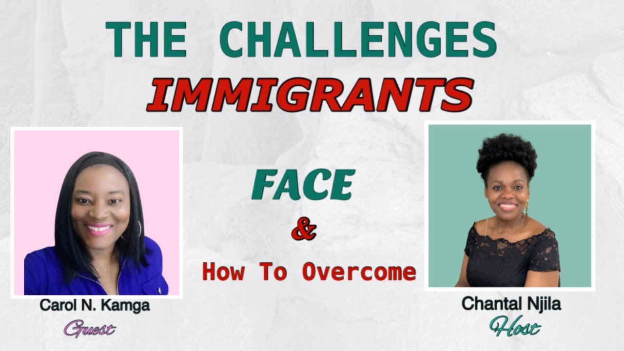 challenges immigrants face essay