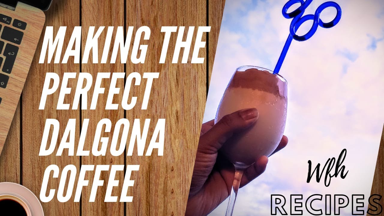 Dalgona Coffee - Tasty and Quick