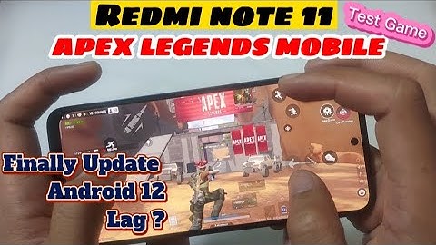 Redmi Note 11 Android 12 Apex Legends Mobile Test Game | Handcam