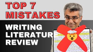 🤯 Top 7 Mistakes to Avoid in Writing a Literature Review for Your Thesis, Paper, or Research Project