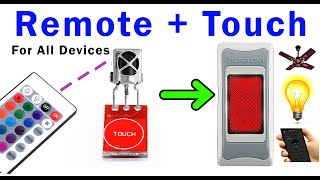 How To Make Light Fan Remote Control Switch With Touch, TTP223 + VS1838B | Universal Remote Control