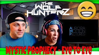 MYSTIC PROPHECY - Eye To Eye THE WOLF HUNTERZ Reactions