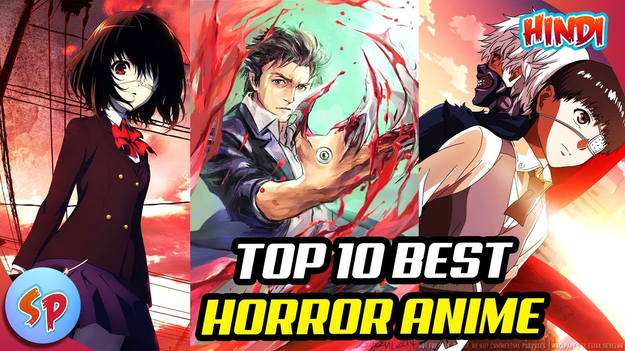 Top 10 Best Horror Anime | Explained in Hindi | Anime India - YouTube