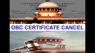Obc certificate Cancel West bengal 2025 ,OBC সার্টিফিকেট সংক্রান্ত এই মামলা খারিজ সুপ্রিম কোর্টে,