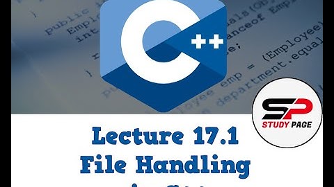 🎥Lecture 17.1: [OOP in C++] File Handling in C++ | How to Read/Write Files in C++ (Urdu | Hindi)📚