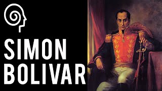 Simon Bolivar, Biography - Liberator of South America