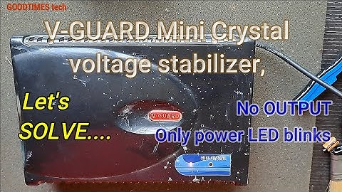 V GUARD Mini Crystal voltage stabilizer | not working | LED Blinking | Kit pit sound | How to solve.