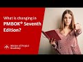 PMBOK 7th Edition   What is Changing?