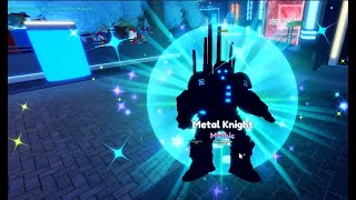 FINALLY Getting And Showcasing UNIQUE SHINY METAL KNIGHT In Anime