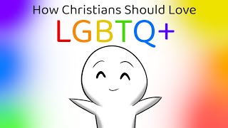 How Christians Should Love the LGBTQ+ Community  Whiteboard Series