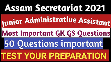 Assam Secretariat 2021 | Most Important GK GS Questions | Practice set for JAA exam |Revise question