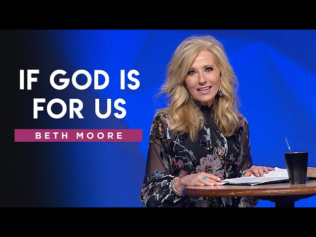 Beth Moore Believing God Quotes