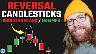 Shooting Star & Hammer Candlesticks - Reversal Candlestick Strategy