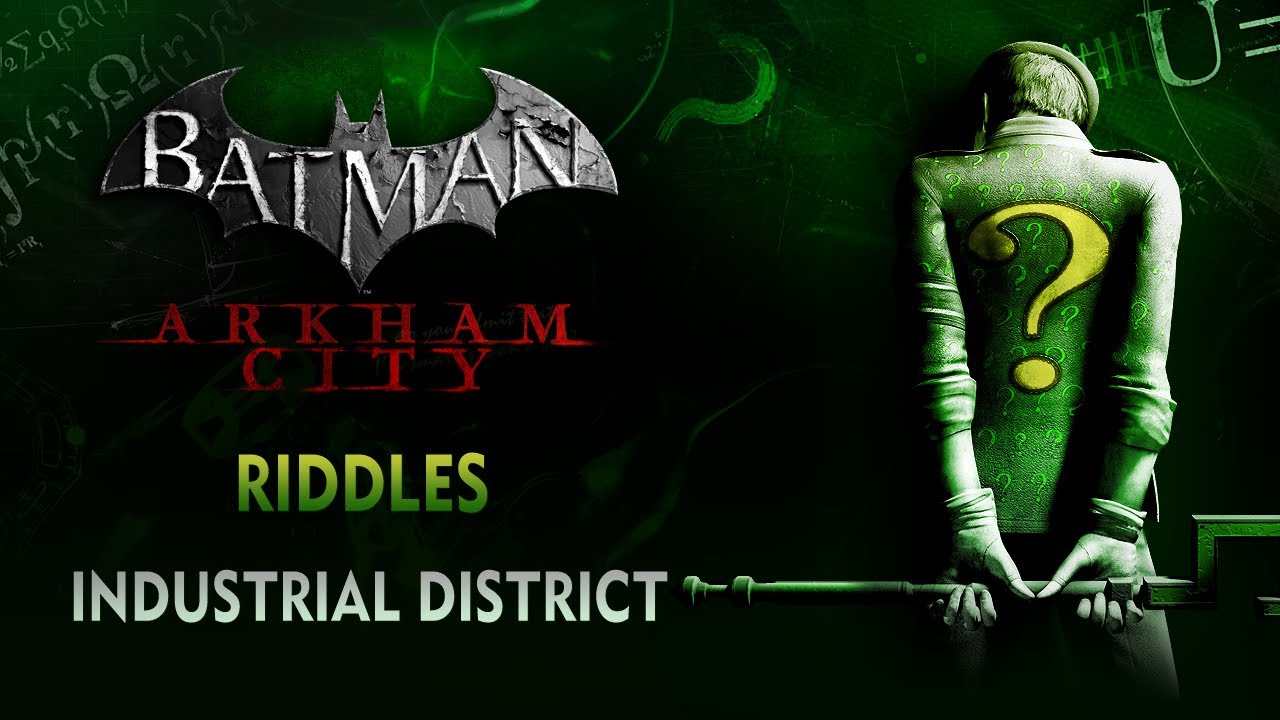 Batman: Arkham City - Riddles - Industrial District - YouTube