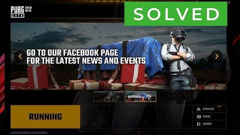 How To Fix: Pubg Lite Shows Running But Game Doesnt Launch | 2020