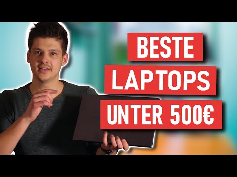 Beste Laptops unter 500 Euro | 500 Euro Laptop Bestenliste