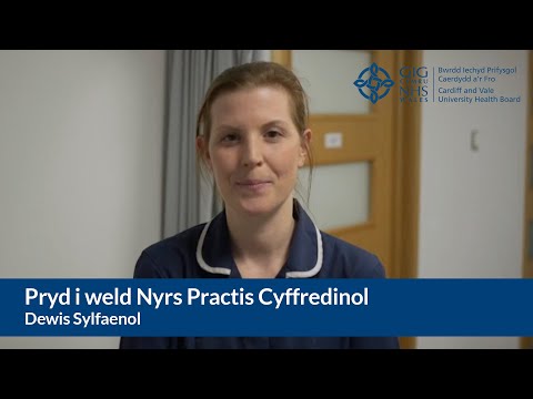 Dewis Sylfaenol - Pryd i weld Nyrs Practis Cyffredinol