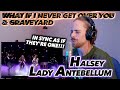 Lady Antebellum ft Halsey - What If I Never Get Over You / Graveyard FIRST REACTION! (livestream)