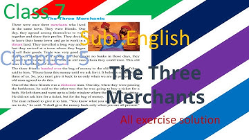 Class 7 English Chapter 5 Exerise |The Three Merchants unit 5 Exercise/Nepal-Edycation//