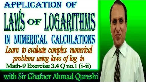 Math 9 Exercise 3.4 Q no.1( i - ii ) Application of Laws of Logarithms in Numerical Calculations