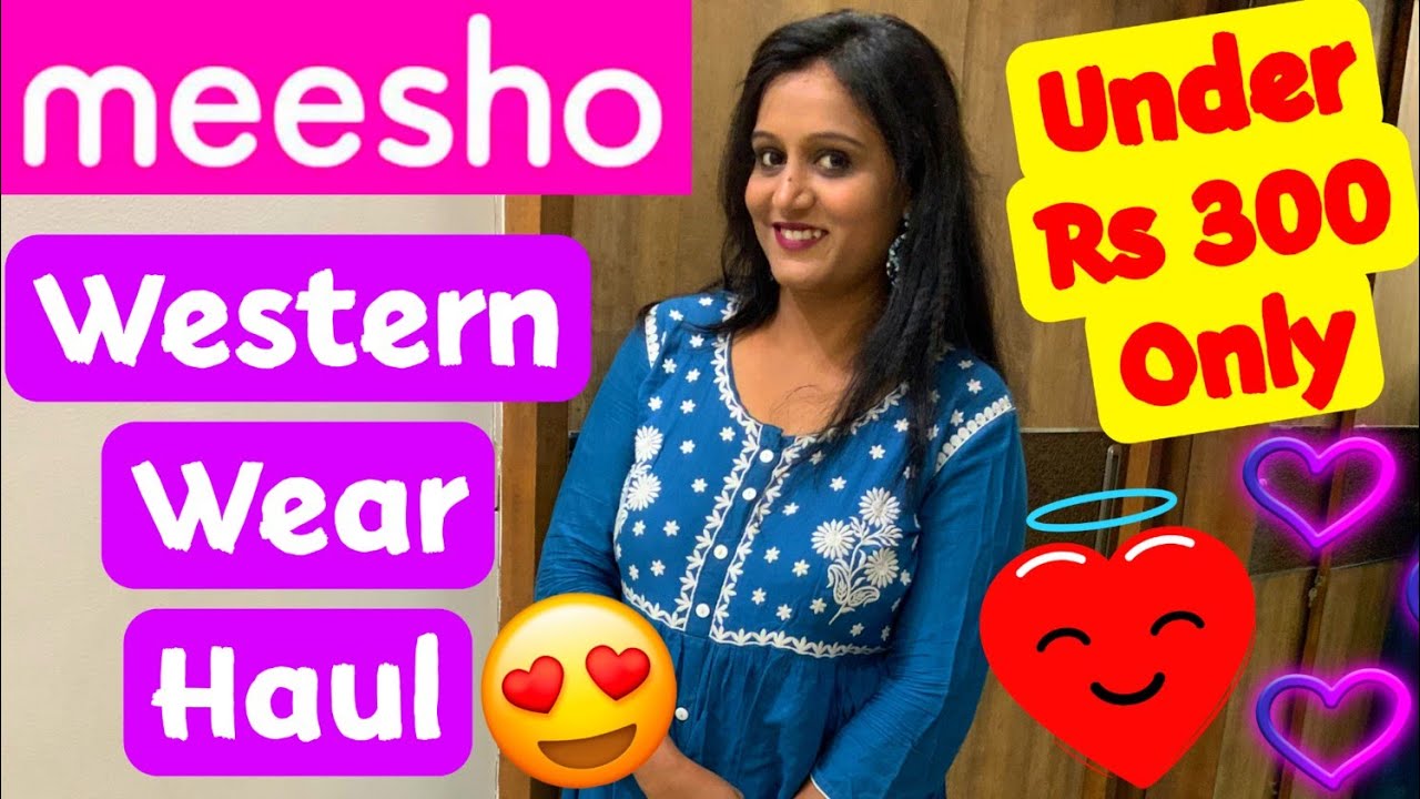 Meesho Western Wear Haul * Under 300* 💕 Partywear Collection 💕 *HUGE ...