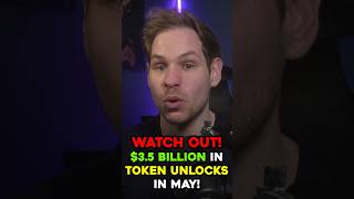 Beware! $3.58 Billion in Token Unlocks in May! #shorts