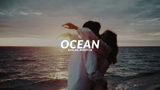 AVALAN ROKSTON - Ocean // Traducción en español