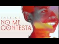 ENSAIME - No Me Contesta Original Mix