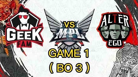 Geekfam vs Alter ego (GAME 1) MPL id S10 Reguer Season #mlbb #mpl #moonton