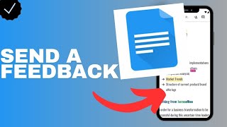 How to send a feedback in the Google docs app