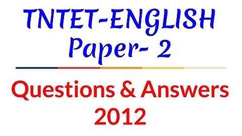 TET- Last Year Questions &Answers-2012-TNTET--Paper 2 -English Detailed Discussion -Video# 36