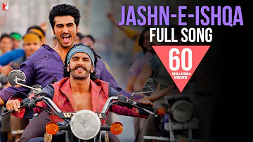 Jashn-e-Ishqa | Full Song | Gunday | Ranveer | Arjun Kapoor | Priyanka | Javed Ali | Shadab Faridi