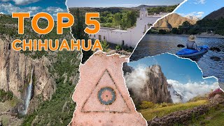 5 lugares imperdibles que debes conocer en el estado de CHIHUAHUA