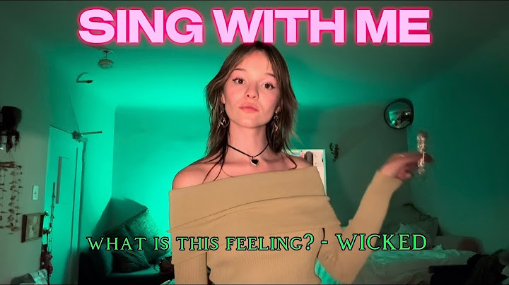 what is this feeling? but if i wrote elphaba’s harmony (you sing as galinda!)