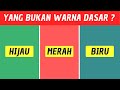 Tes Pengetahuan Umum #5 ! Seberapa Pintar Kamu Sebenarnya ?