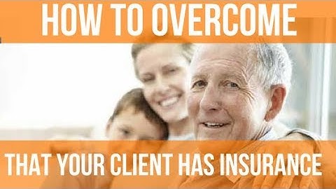 Final Expense Training-🏆When Your Client Has Insurance Objection