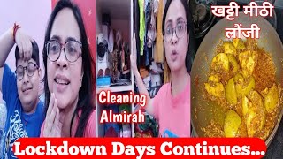 VLOG : Lockdown Life Continue With Cleaning & Mummy Ke Hath Khana 