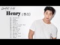 Henry lau playlist top songs 2022