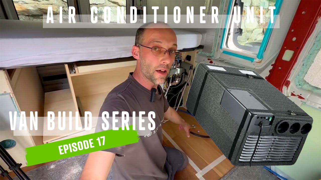 EP17 - Dometic Freshwell 3000 A/C unit [ DIY VAN BUILD ]