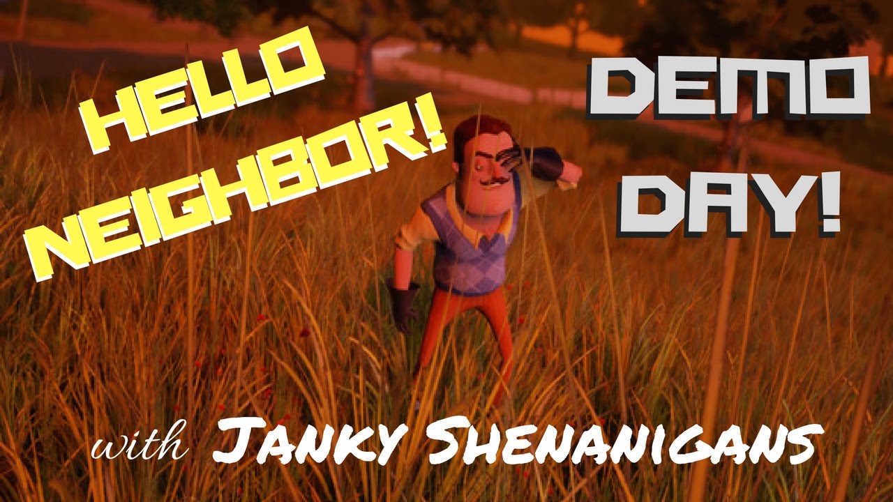 hello neighbor demo stuck hello neighbor demo stuck