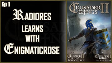 RadioRes Learns CK2 from @enigmaticrose4  | Part 1 | Let