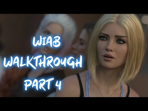 Wiab walkthrough part 4 - YouTube