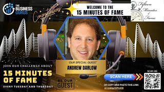 𝟏𝟓 𝐌𝐢𝐧𝐮𝐭𝐞𝐬 𝐨𝐟 𝐅𝐚𝐦𝐞 𝐰𝐢𝐭𝐡 𝐀𝐧𝐝𝐫𝐞𝐰 𝐃𝐚𝐫𝐥𝐨𝐰 𝐚𝐧𝐝 𝐭𝐡𝐞 𝐁𝐮𝐬𝐢𝐧𝐞𝐬𝐬 𝐆𝐮𝐫𝐮