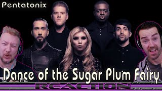 Pentatonix REACTION! &#39;&#39;Dance of the Sugar Plum Fairy&#39;&#39;