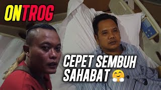 JENGUK SAHABATKU ONI REPUBLIK SOS